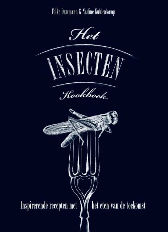Insectenkookboek Folke Dammann Kookboek van Dammann